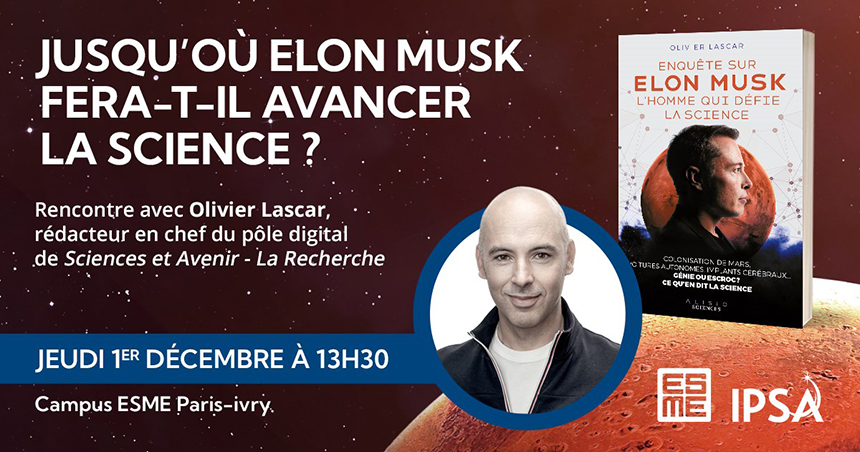 Conférence : l'IPSA vous invite à décrypter le phénomène Elon Musk, ce jeudi 1er décembre