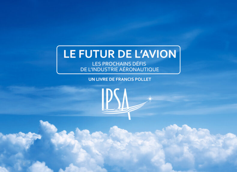 L’IPSA vous invite à l’Aéro-Club de France pour le lancement du livre 