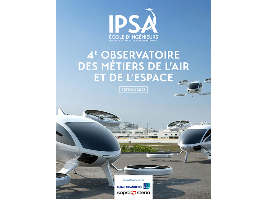 Observatoire des métiers de l'air et de l'espace 2023 x IPSA et IPSOS - Climat, technologies, compétences : quels défis attendent les futurs ingénieurs ?